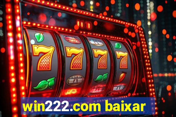 win222.com baixar